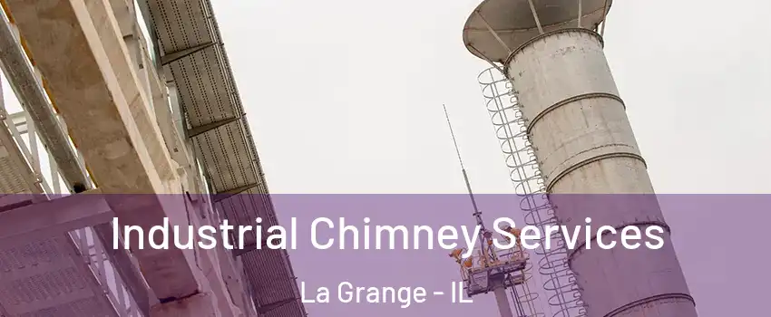 Industrial Chimney Services La Grange - IL