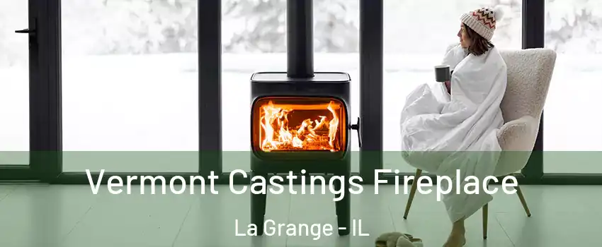  Vermont Castings Fireplace La Grange - IL